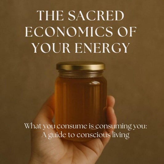 Foundation & Awareness S1 Ep 2 -The Sacred Economics of Your Energy